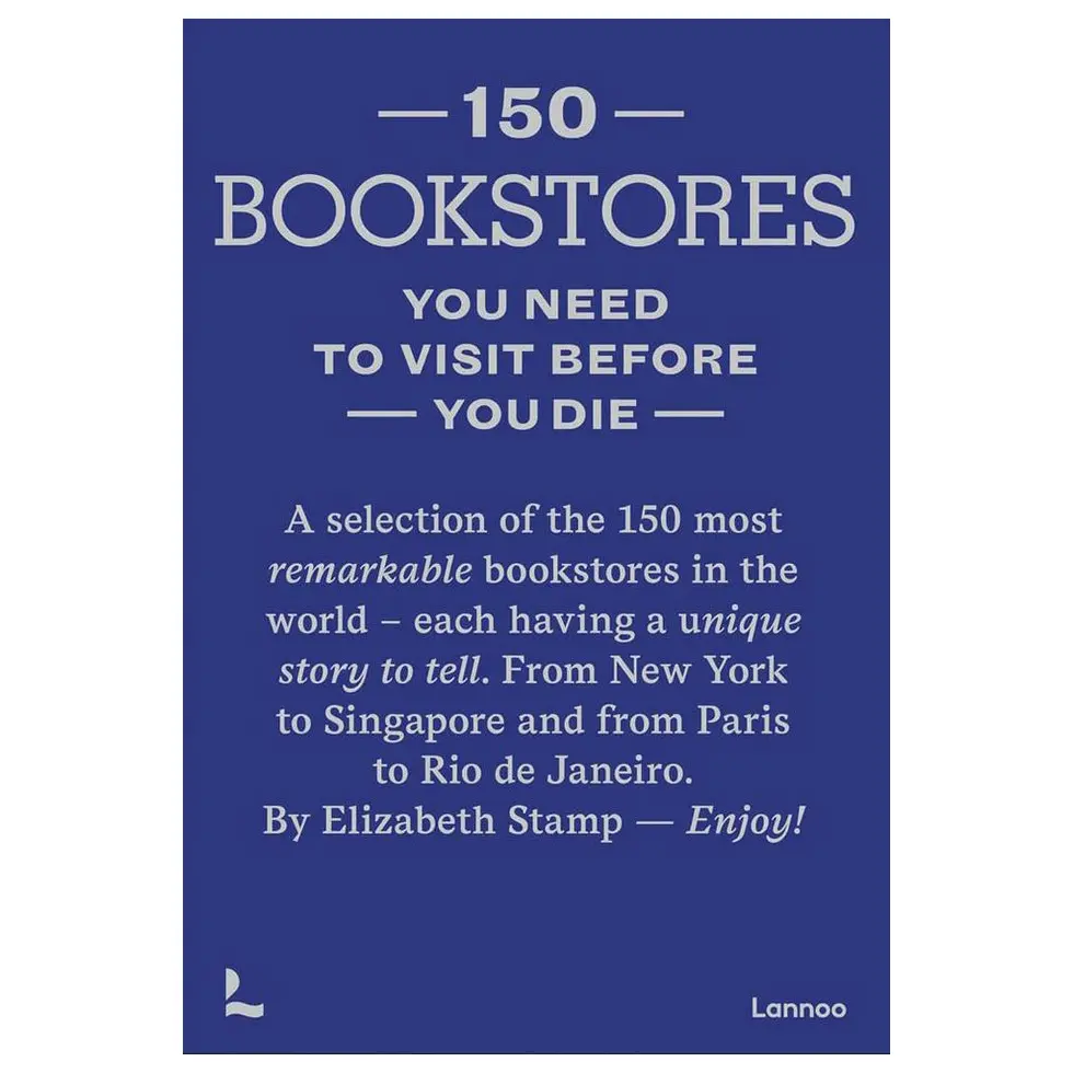 VIAJES- 150 BOOKSTORES YOU NEED TO VISIT BEFORE YOU DIE,LA1148, NEW MAGS 