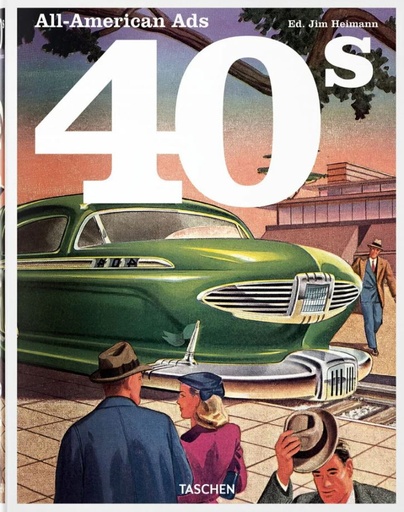 [1600070024] MODA - ALL-AMERICAN ADS OF THE 40S,TA1625,NEW MAGS, TA1625