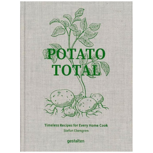 [1600020021] COCINA Y BAR - 
POTATO TOTAL - TIMELESS RECIPES FOR EVERY HOME COOK, GE1200, NEW MAGS, GE1200